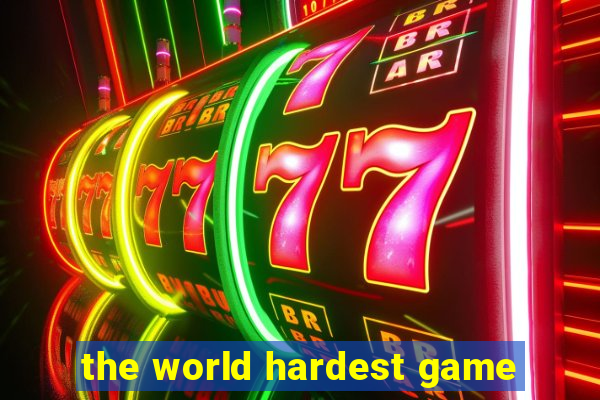 the world hardest game