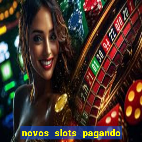 novos slots pagando no cadastro