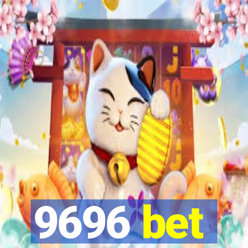 9696 bet