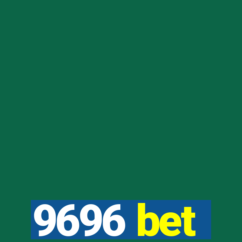 9696 bet