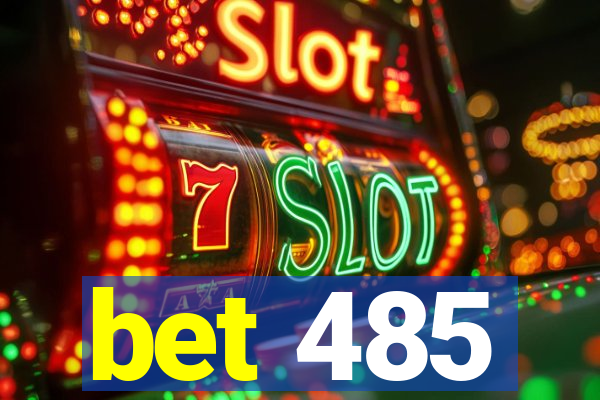 bet 485