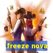 freeze nova