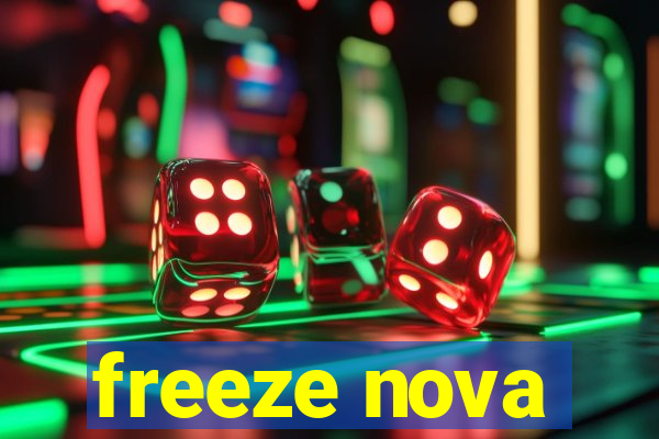 freeze nova