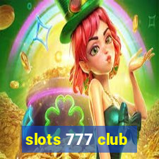 slots 777 club