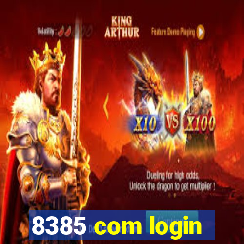 8385 com login