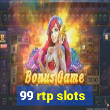 99 rtp slots