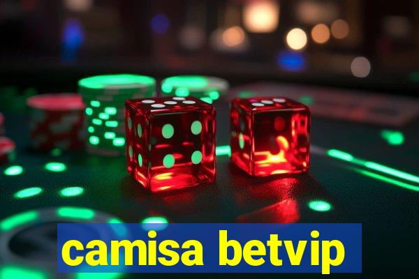 camisa betvip