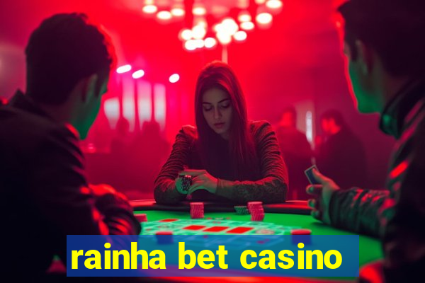 rainha bet casino