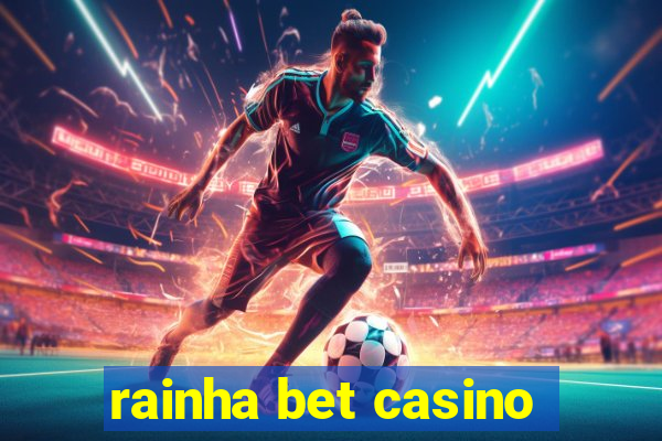 rainha bet casino