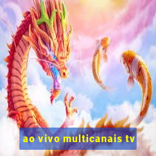 ao vivo multicanais tv