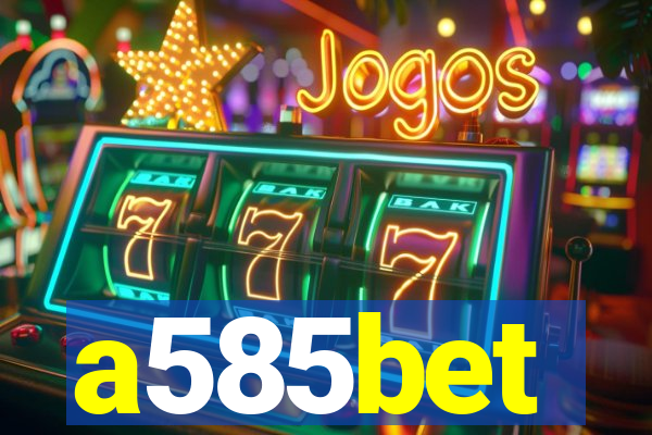 a585bet