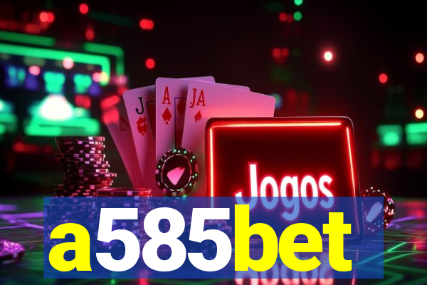 a585bet