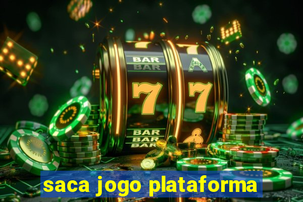 saca jogo plataforma