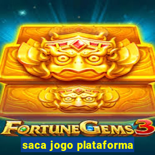 saca jogo plataforma