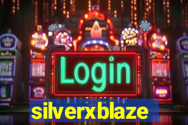 silverxblaze