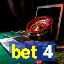 bet 4