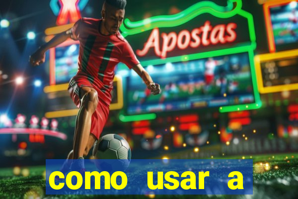 como usar a freebet da vai de bet