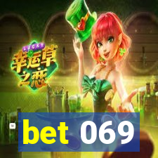 bet 069