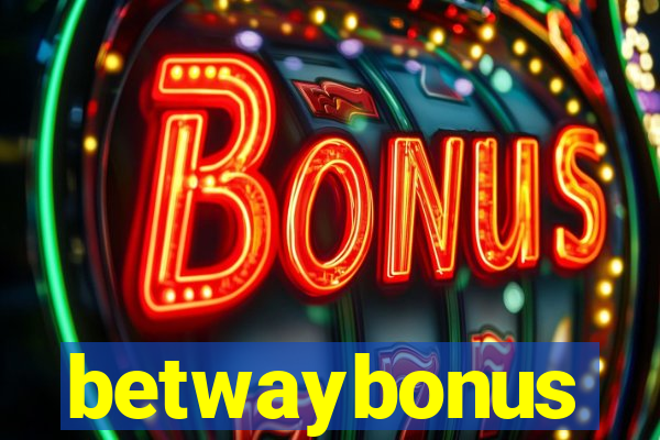 betwaybonus