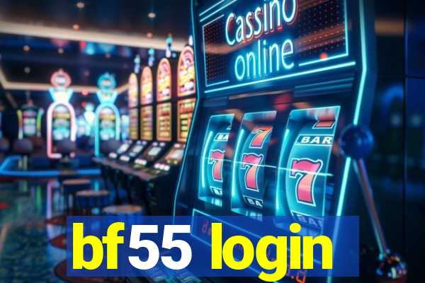 bf55 login