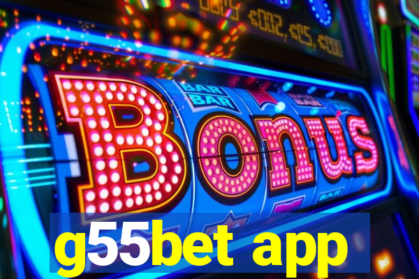 g55bet app