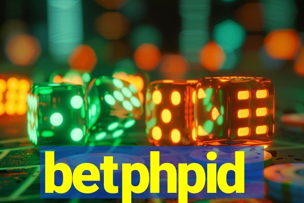 betphpid