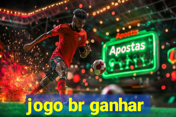 jogo br ganhar