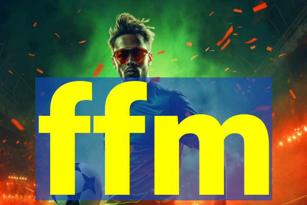 ffm