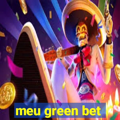 meu green bet