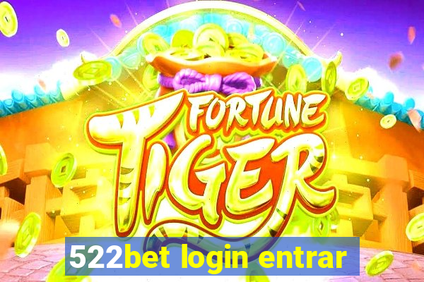 522bet login entrar