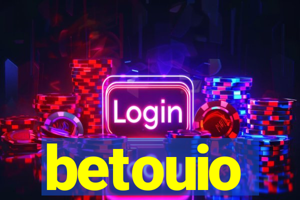 betouio