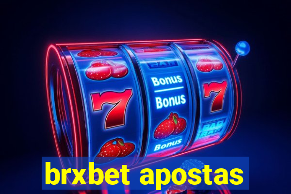 brxbet apostas