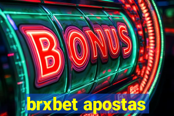 brxbet apostas