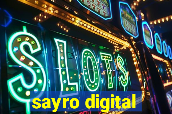 sayro digital