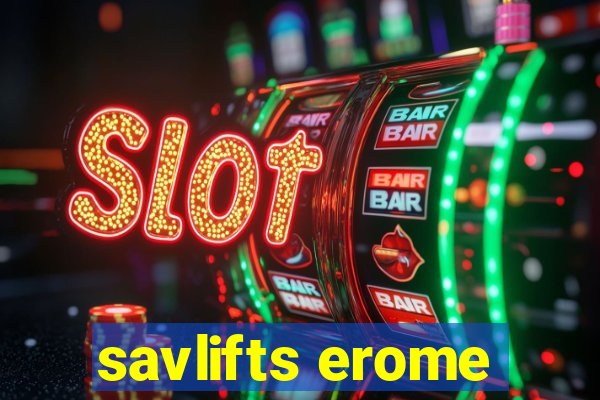 savlifts erome