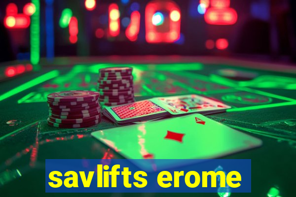 savlifts erome