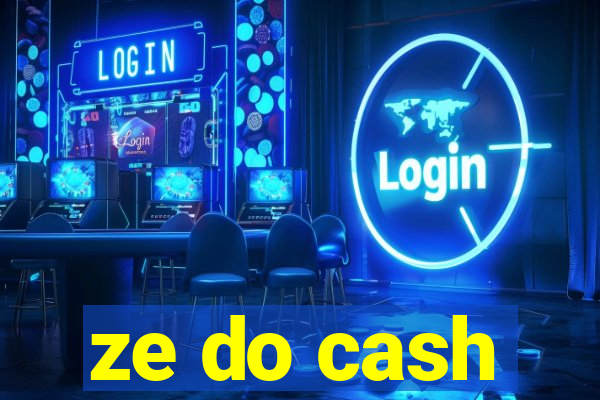 ze do cash