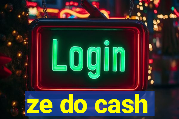 ze do cash