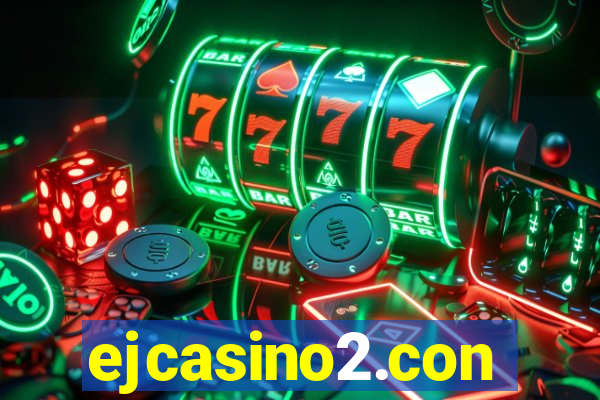 ejcasino2.con