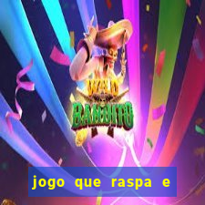 jogo que raspa e ganha dinheiro