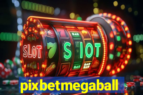 pixbetmegaball