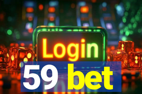 59 bet