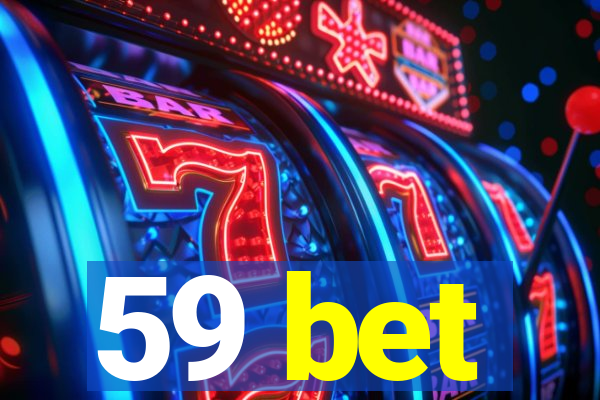 59 bet