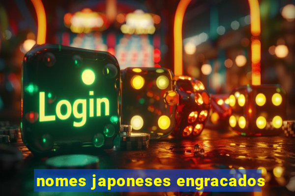 nomes japoneses engracados