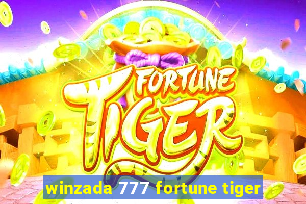 winzada 777 fortune tiger