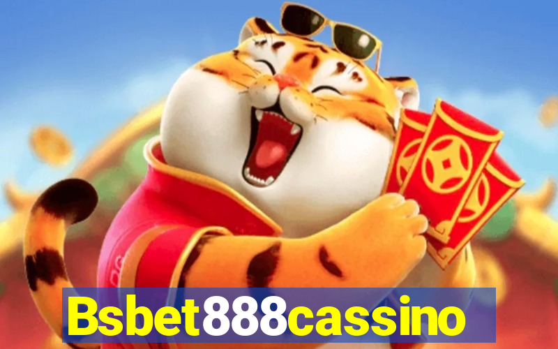 Bsbet888cassino