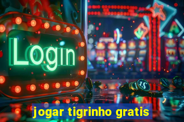 jogar tigrinho gratis