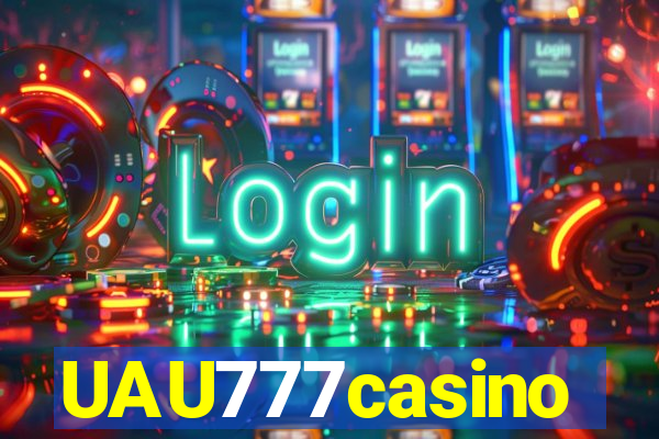 UAU777casino