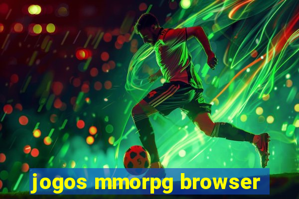 jogos mmorpg browser