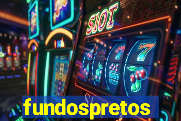 fundospretos